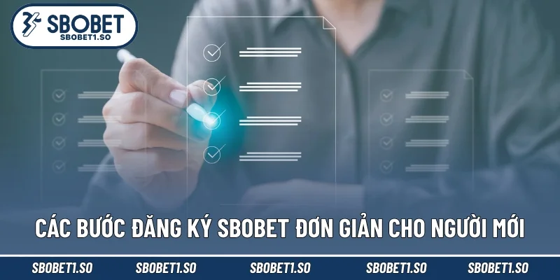 Các bước đăng ký Sbobet đơn giản cho người mới