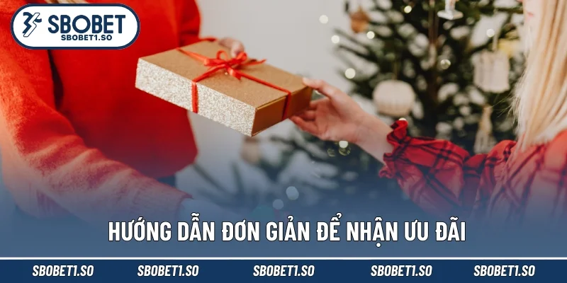 Hướng dẫn đơn giản để nhận ưu đãi