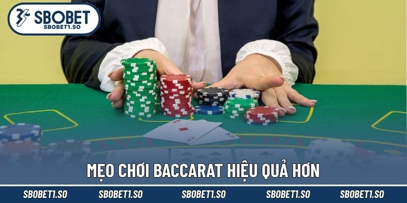 Mẹo chơi baccarat hiệu quả hơn